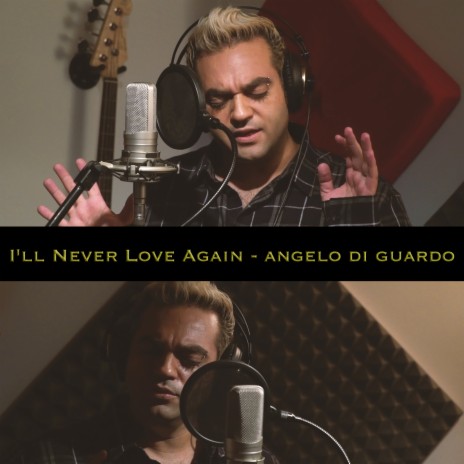 I'll Never Love Again | Boomplay Music