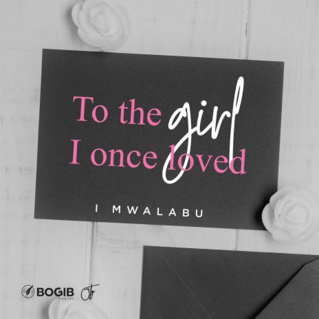 To The Girl I Once Loved | Boomplay Music