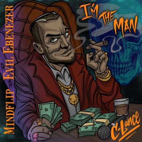 I'm The Man ft. C-Lance & Mindflip | Boomplay Music