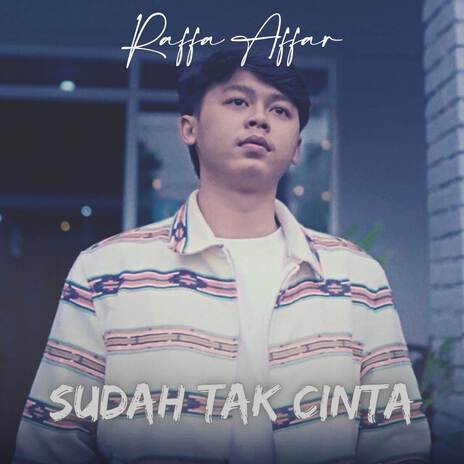 Sudah Tak Cinta | Boomplay Music