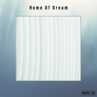 Home Of Dream Beat 22