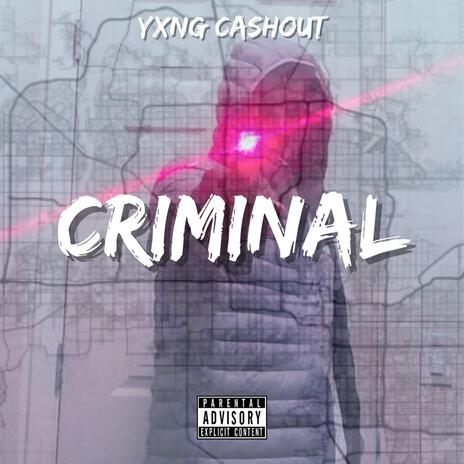 Criminal | Boomplay Music