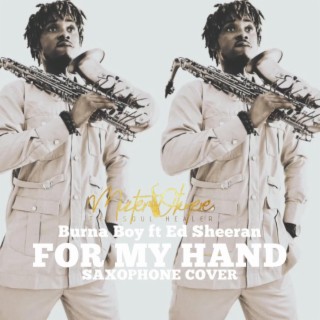 For My Hand (Saxophone Version)