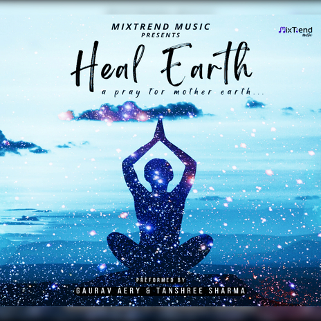 Heal Earth ft. Tanshree Sharma | Boomplay Music