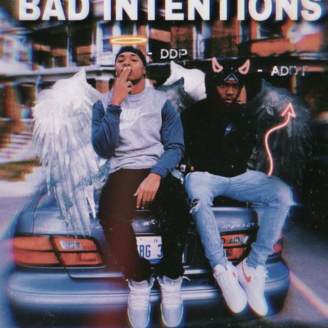 Bad Intentions | Boomplay Music