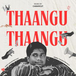 Thaangu Thaangu