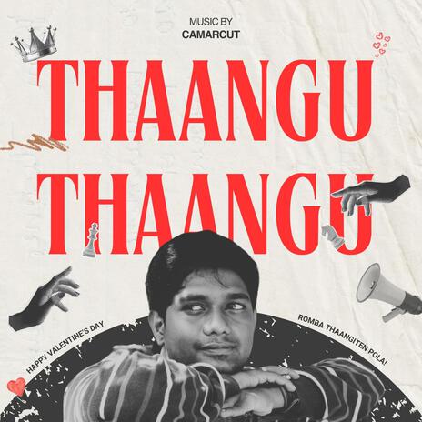 Thaangu Thaangu | Boomplay Music