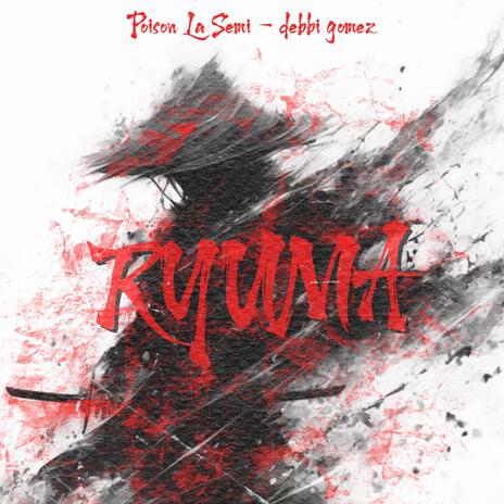 RYUMA ft. debbi gomez | Boomplay Music