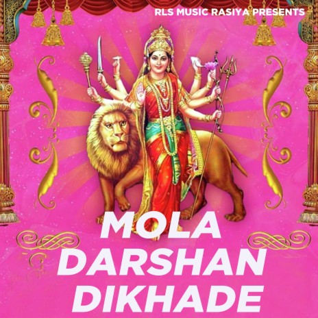 Mola Darshan Dikhade | Boomplay Music