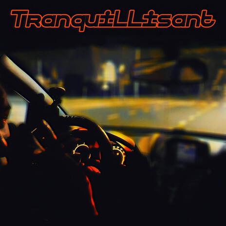 Tranquillisant | Boomplay Music