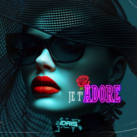 Je T'adore | Boomplay Music