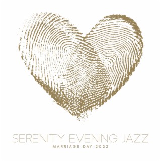 Serenity Evening Jazz: Marriage Day 2022