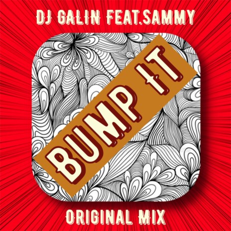 Bump It ft. Sammy