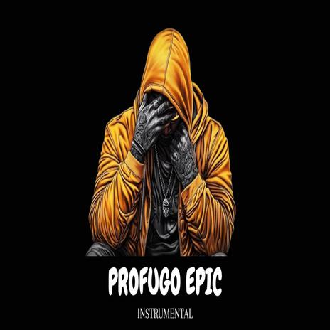 Profugo Epic (Beats Rap Freestyle (Pista de Rap Agresivo) | Boomplay Music