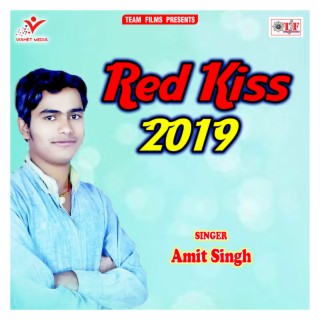 Red Kiss 2019