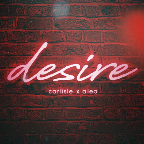 Desire ft. alea | Boomplay Music