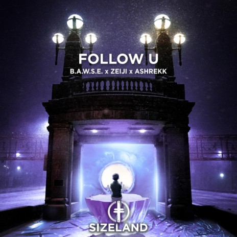 Follow U ft. Zeiji & Ashrekk | Boomplay Music