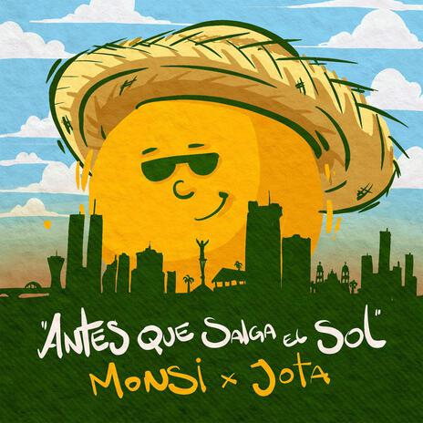 Antes Que Salga El Sol ft. Jota Narbaja & El G | Boomplay Music