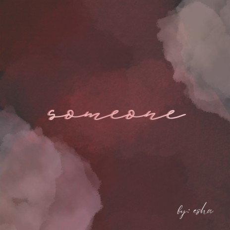 Someone | Boomplay Music