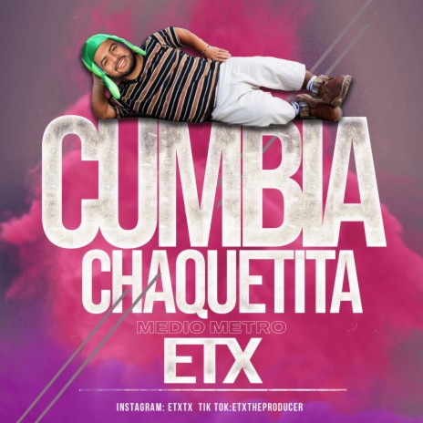 Cumbia Chaquetita (Medio Metro) | Boomplay Music