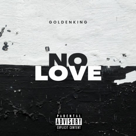 NO LOVE! | Boomplay Music
