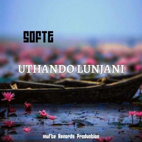 Uthando Lunjani | Boomplay Music