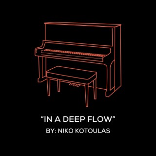 In A Deep Flow (Original Piano Arrangement)