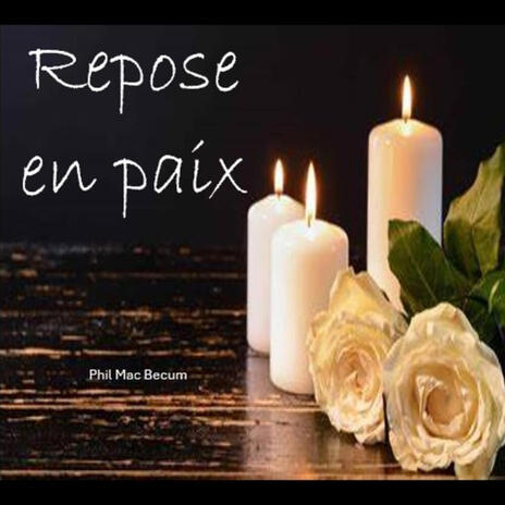 Repose en paix | Boomplay Music