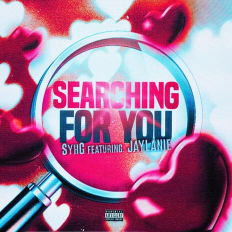 Searching For You ft. Jaylanie | Boomplay Music