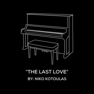 The Last Love (Original Piano Arrangement)