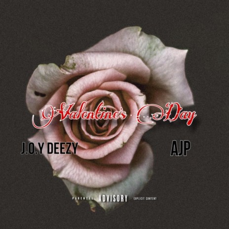 Valentines Day ft. AJP | Boomplay Music