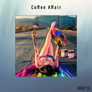Coffee Affair Beat 22