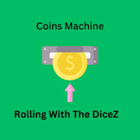 Coins Machine | Boomplay Music