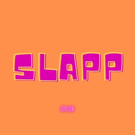 Slapp | Boomplay Music