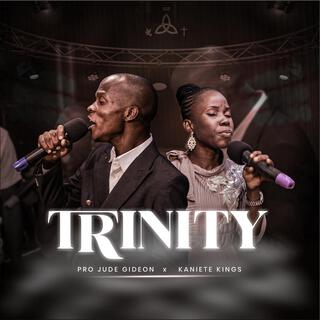 Trinity ft. Kaniete kings lyrics | Boomplay Music