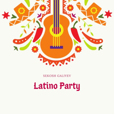Latino Party | Boomplay Music