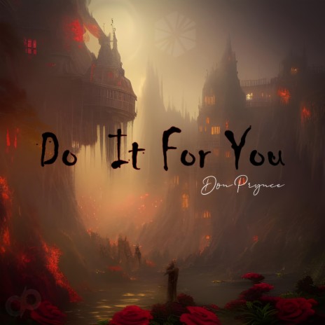 Do It For You ft. Panamaniakz