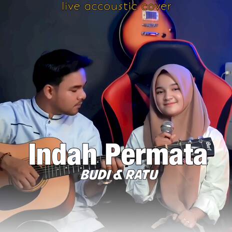 Indah Permata ft. Budi | Boomplay Music