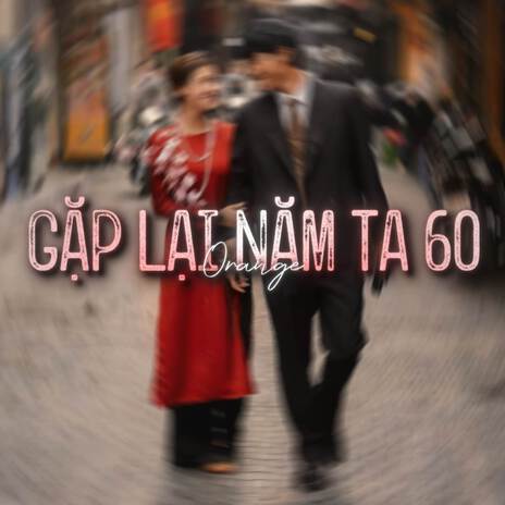 BEAT Gặp Lại Năm Ta 60 Ver 2 (Lofi) | Boomplay Music