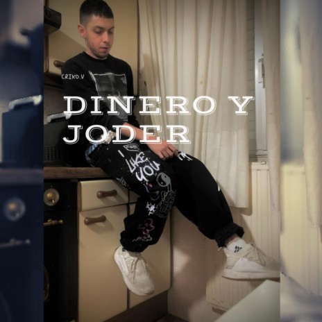 Dinero Y Joder | Boomplay Music