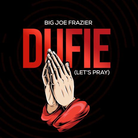 Dufie (Let's Pray) | Boomplay Music