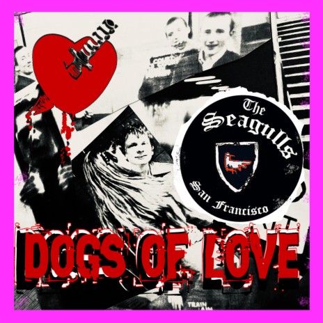 Dogs of Love | Boomplay Music