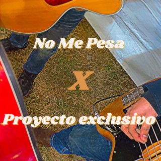 No Me Pesa(En Vivo)