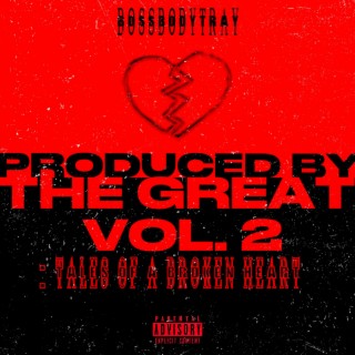 Produced By The Great, Vol. 2: Tales of A Broken Heart (Instrumental)