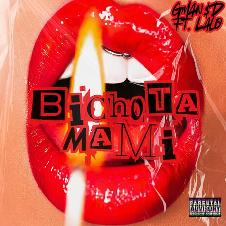 BichoTA MAMi ft. Lalo | Boomplay Music