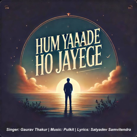 Hum Yaade Ho Jaayenge | Boomplay Music