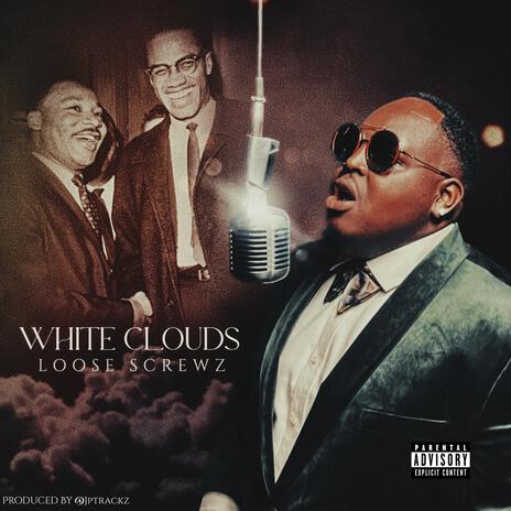 White Clouds | Boomplay Music