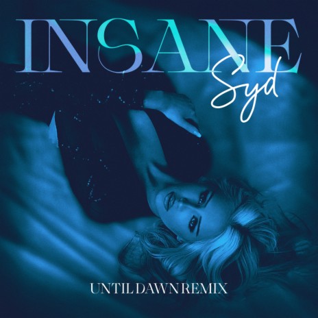 Insane (Until Dawn Remix) | Boomplay Music