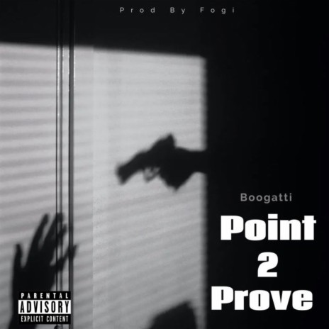 Point 2 Prove | Boomplay Music