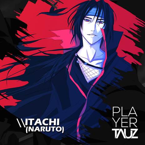 Itachi (Naruto) | Boomplay Music